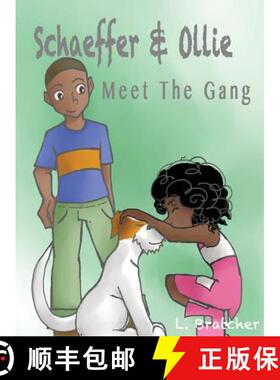 【3-4周达】Schaeffer and Ollie: Meet the Gang [9780990878841]