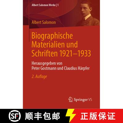 【3-4周达】Biographische Materialien und Schriften 1921-1933 : Herausgegeben von Peter Gostmann und C... [9783658378875]