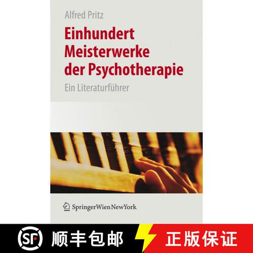 【3-4周达】精装 Einhundert Meisterwerke der Psychotherapie : Ein Literaturführer [9783211252147]