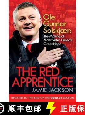 【3-4周达】Red Apprentice: Ole Gunnar Solskjaer: The Making of Manchester United's Great Hope [9781471187872]