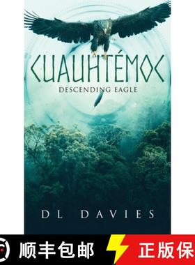 【3-4周达】Cuauhtémoc: Descending Eagle [9781647530594]