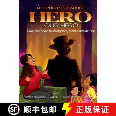 【3-4周达】America's Unsung Hero..Our Hero David Hall Selma To Montgomery March Campsite One [9780982867082]