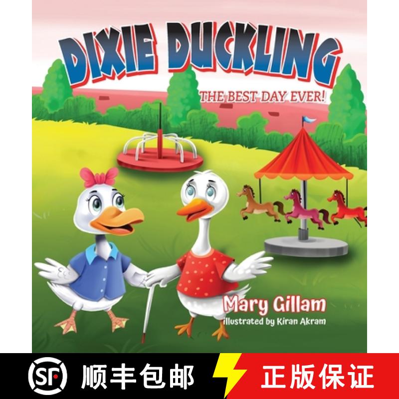 【2-3周达】Dixie Duckling: The Best Day Ever! [9798822916470]
