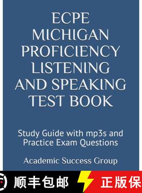 【3-4周达】ECPE Michigan Proficiency Listening and Speaking Test Book: Study Guide with mp3s and Prac... [9781949282351]