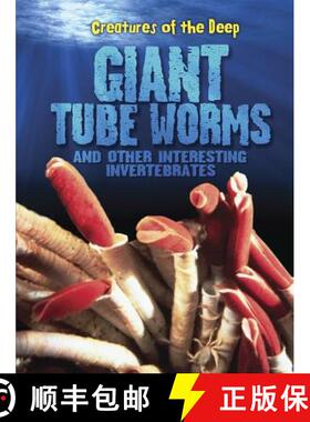预订 Giant Tube Worms and Other Interesting Invertebrates [9781410941992]