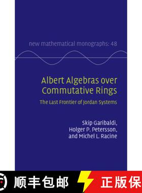 【3-4周达】Albert Algebras over Commutative Rings: The Last Frontier of Jordan Systems [9781009426855]