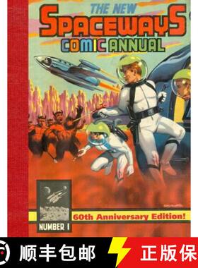【3-4周达】The New Spaceways Comic Annual: 60th Anniversary Edition [9780615991047]