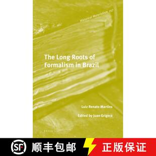 预订 The Long Roots of Formalism in Brazil [9789004323223]