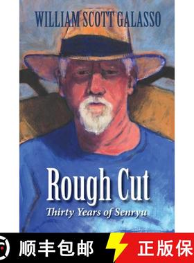 【3-4周达】Rough Cut: Thirty Years of Senryu [9781732752719]
