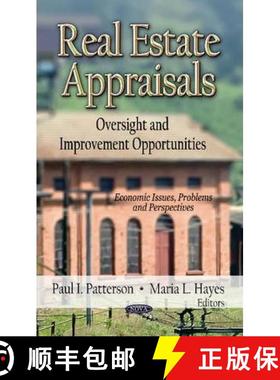 【3-4周达】Real Estate Appraisals: Oversight and Improvement Opportunities [9781622577156]