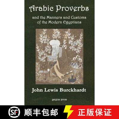 【3-4周达】Arabic Proverbs and the Manners and Customs of Modern Egyptians [9781931956840]