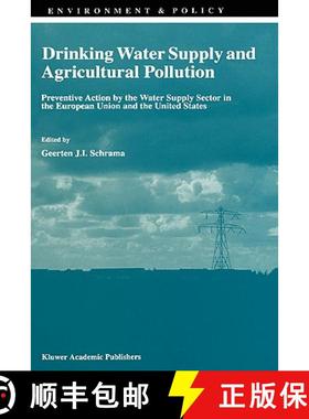 【3-4周达】Drinking Water Supply and Agricultural Pollution : Preventive Action by the Water Supply S... [9780792351047]