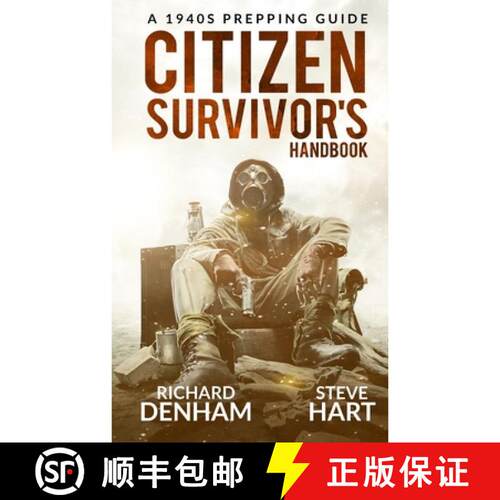 【3-4周达】Citizen Survivor's Handbook: A 1940s Prepping Guide [9781913762001]