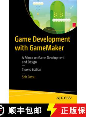 【3-4周达】Game Development with GameMaker : A Primer on Game Development and Design (Second Edition) [9798868808784]