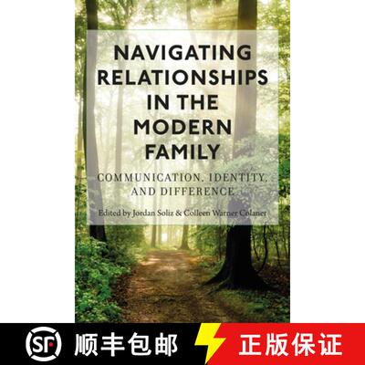 【3-4周达】Navigating Relationships in the Modern Family : Communication, Identity, and Difference [9781433162381]