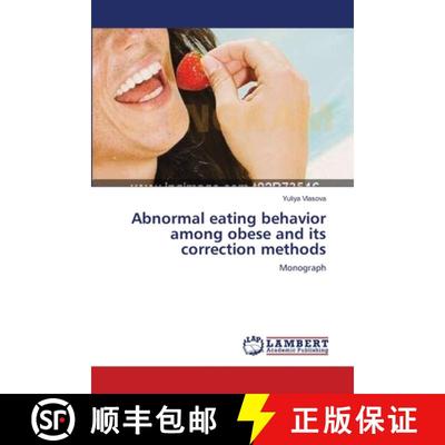 预订 Abnormal eating behavior among obese and its correction methods [9783659178276]