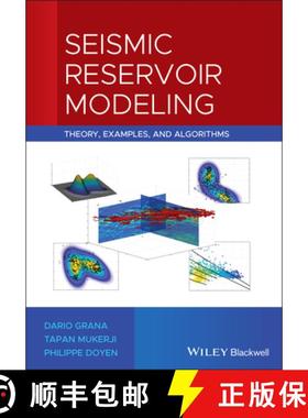【3-4周达】Seismic Reservoir Modeling - Theory, Examples, and Algorithms: Theory, Examples, and Algor... [9781119086185]