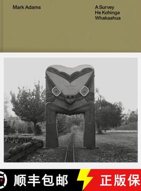 【3-4周达】Mark Adams: A Survey -- He Kohinga Whakaahua [9781991309013]