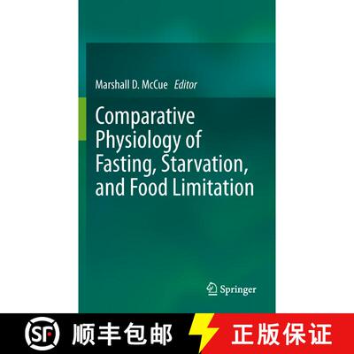 【3-4周达】Comparative Physiology of Fasting, Starvation, and Food Limitation [9783642447303]