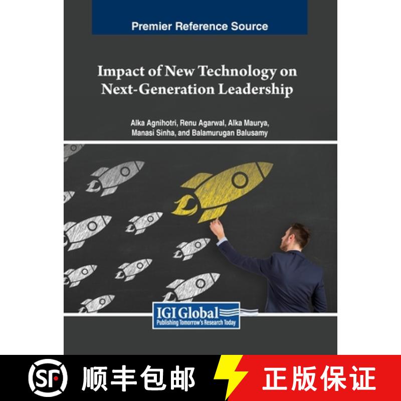 【2-3周达】Impact of New Technology on Next-Generation Leadership [9798369349724]