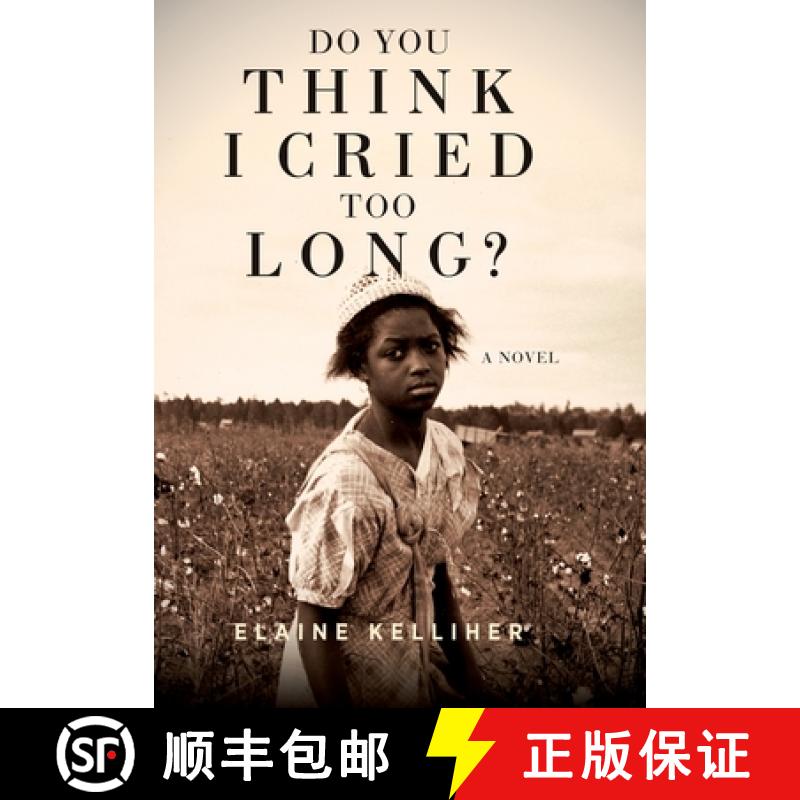 【2-3周达】Do You Think I Cried Too Long? [9798218157258]