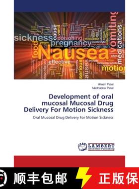 预订 Development of oral mucosal Mucosal Drug Delivery For Motion Sickness [9783844308808]