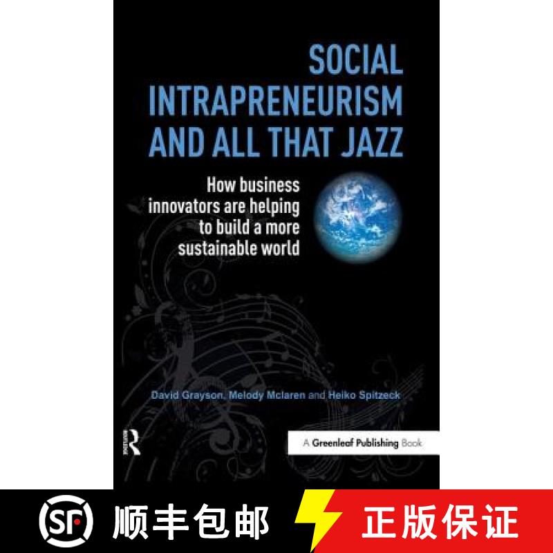 【3-4周达】Social Intrapreneurism and All That Jazz: How Business Innovators Are Helping to Build a M... [9781783530656]