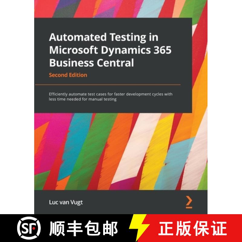 预订 Automated Testing in Microsoft Dynamics 365 Business Central: Efficiently automate test cases fo... [9781801816427]