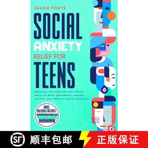 【3-4周达】Social Anxiety Relief for Teens: Practical CBT Exercises and Coping Skills to Build Confid... [9798988026105]