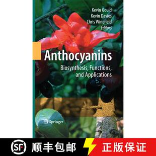 【3-4周达】Anthocyanins : Biosynthesis, Functions, and Applications [9781489989550]