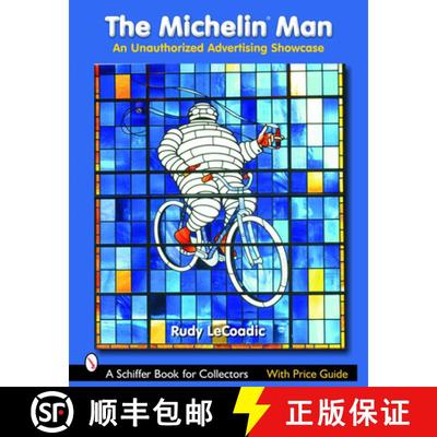 【3-4周达】Michelin Man: An Unauthorized Advertising Showcase: An Unauthorized Advertising Showcase [9780764322990]