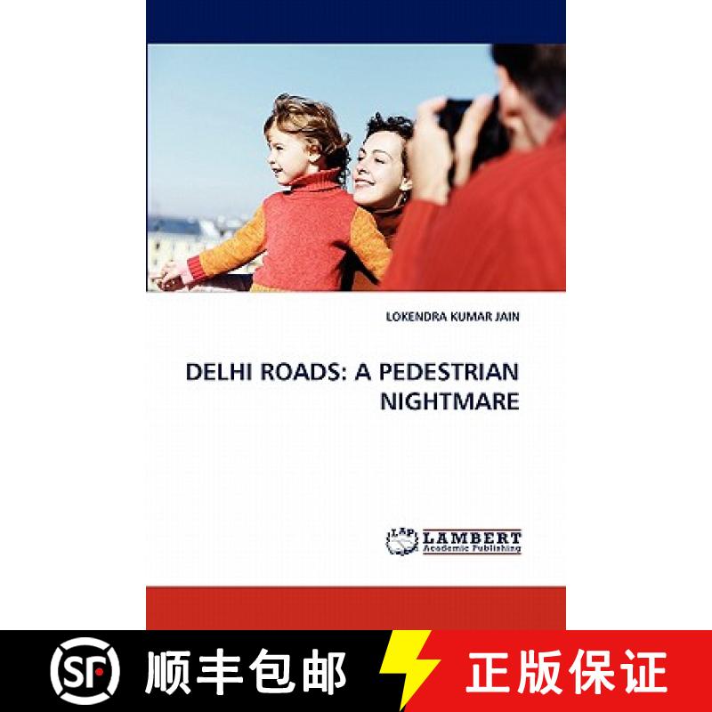 预订 Delhi Roads: A Pedestrian Nightmare [9783844304022]