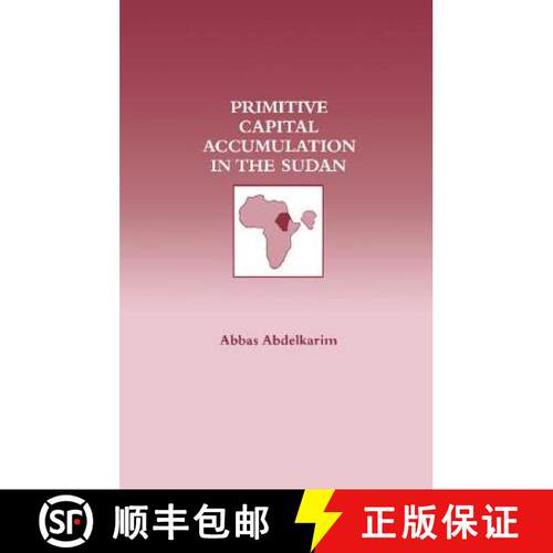 【3-4周达】精装 Primitive Capital Accumulation in the Sudan [9781138419247]