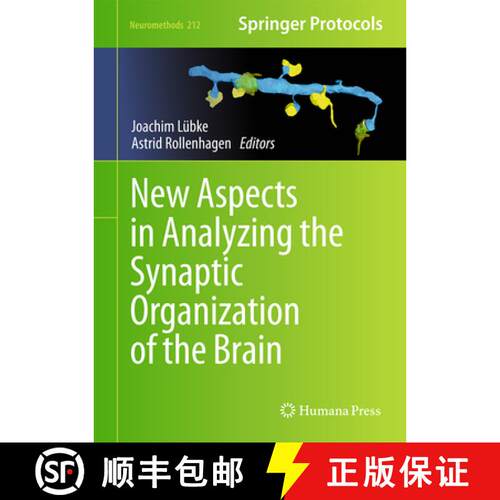 【3-4周达】精装 New Aspects in Analyzing the Synaptic Organization of the Brain [9781071640180]