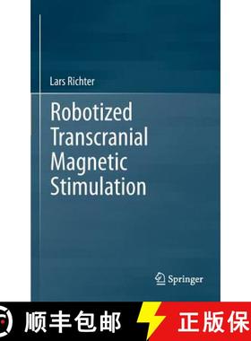 【3-4周达】Robotized Transcranial Magnetic Stimulation [9781461473596]