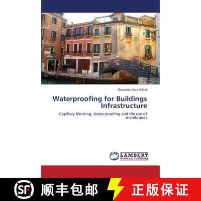 预订 Waterproofing for Buildings Infrastructure [9783659455216]