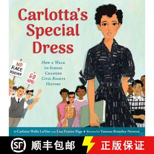 【3-4周达】Carlotta's Special Dress: How a Walk to School Changed Civil Rights History [9780316572545]