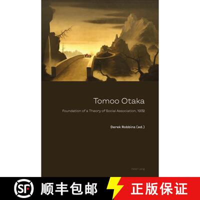 【3-4周达】Tomoo Otaka : Foundation of a theory of social association, 1932 [9781789977493]