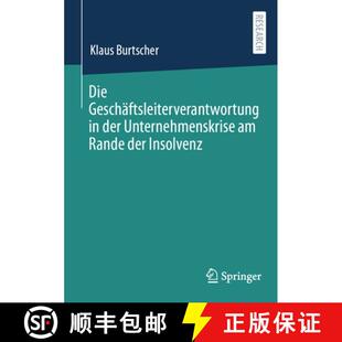 【3-4周达】Die Geschäftsleiterverantwortung in der Unternehmenskrise am Rande der Insolvenz [9783658485788]