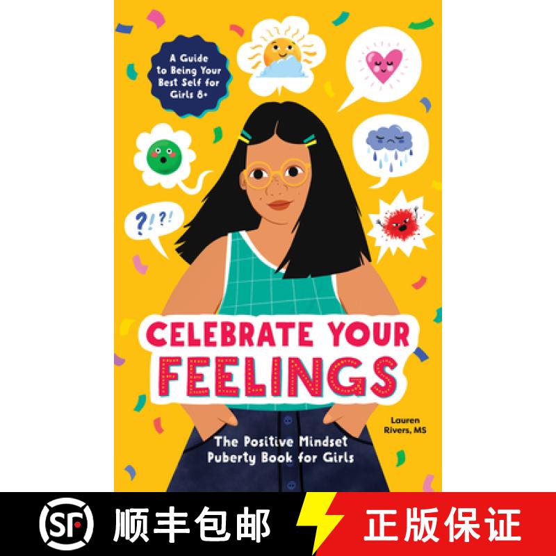 【2-3周达】Celebrate Your Feelings: The Positive Mindset Puberty Book for Girls [9781647392895]