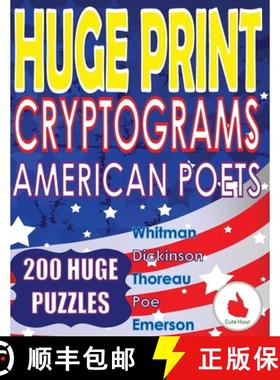 预订 Huge Print Cryptograms - American Poets: 200 Large Print Cryptogram Puzzles With A Huge 36 Point... [9789527278376]