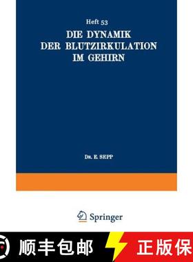 【3-4周达】Die Dynamik Der Blutzirkulation Im Gehirn [9783642889547]