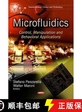 【3-4周达】Microfluidics: Control, Manipulation and Behavioral Applications [9781624173455]
