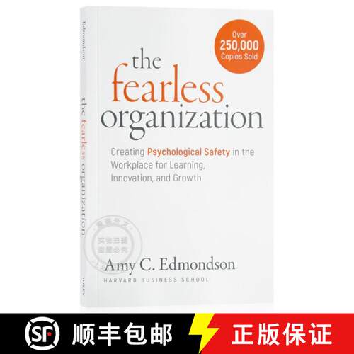 现货 无所畏惧的组织 简装 The Fearless Organization: Creating Psychological Safety in the Workplace fo... [9781394373352]