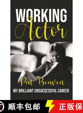 【3-4周达】Working Actor: My Brilliant Unsuccessful Career [9780995349049]