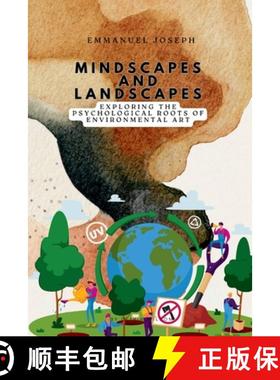 【3-4周达】Mindscapes and Landscapes, Exploring the Psychological Roots of Environmental Art [9782603887608]