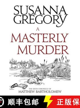 【3-4周达】A Masterly Murder: The Sixth Chronicle of Matthew Bartholomew [9780751569407]