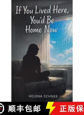 【3-4周达】精装 If You Lived Here, You'd Be Home Now [9781665791571]