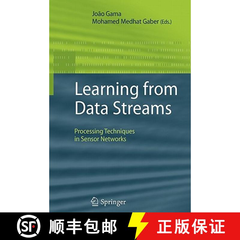 【3-4周达】Learning from Data Streams : Processing Techniques in Sensor Networks [9783642092855]