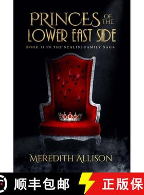 【3-4周达】Princes of the Lower East Side: A 1920s Prohibition mafia thriller [9780578748436]